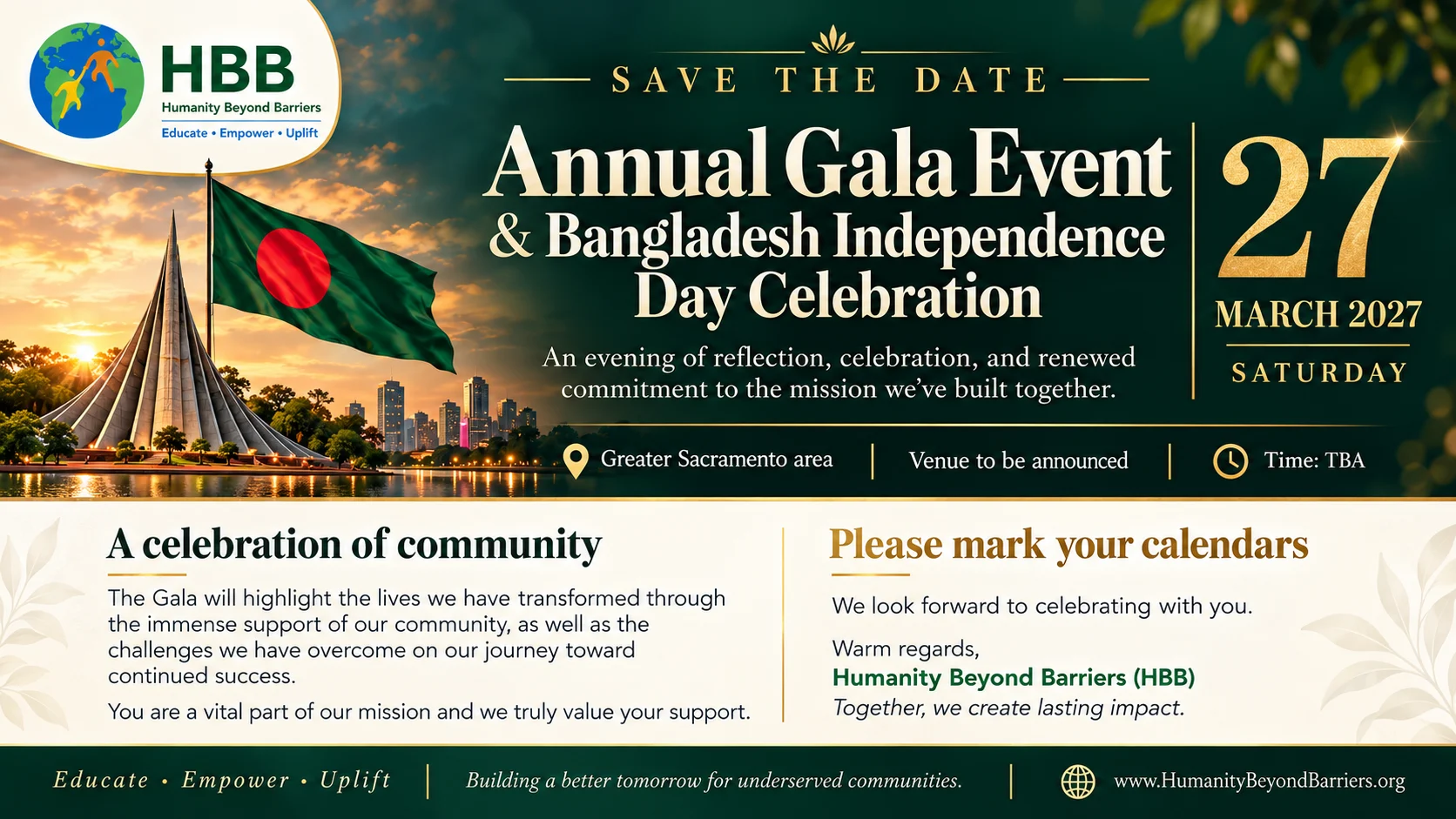 Save the date: HBB Annual Gala Event and Bangladesh Independence Day Celebration, Saturday, 27 March 2027. Greater Sacramento area; venue and time to be announced.